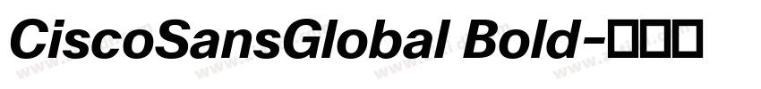 CiscoSansGlobal Bold字体转换